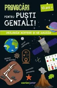 Provocări pentru puști geniali – 10 ani de Coline Creton
