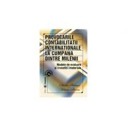 Provocarile contabilitatii internationale, la cumpana dintre milenii. Modele de evaluare si investitii materiale