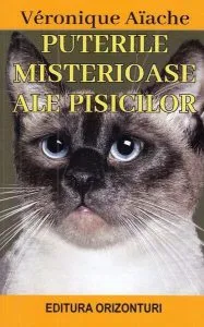 Puterile misterioase ale pisicilor de Veronique Aiache