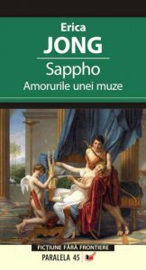 Sappho. Amorurile unei muze