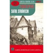 Satul stravechi Cartea pentru elevi Clasele 9-12