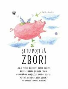 Si tu poti sa zbori de Seth Godin