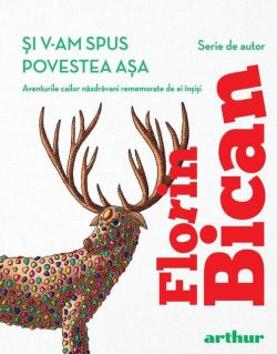 Și v-am spus povestea așa
