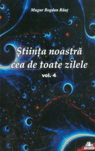 Stiinta noastra cea de toate zilele