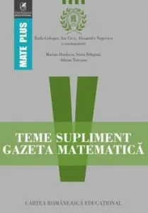 Teme supliment Gazeta Matematica. Clasa a V-a de Adrian Turcanu