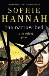 The Narrow Bed: Culver Valley Crime Book 10 de Sophie Hannah