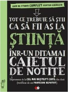 Tot ce trebuie sa stii ca sa fii AS la stiinte intr-un ditamai caietul de notite