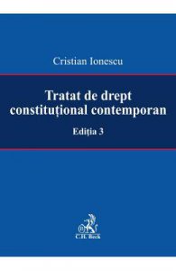 Tratat de drept constitutional contemporan Ed.3