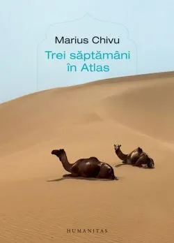 Trei săptămâni în Atlas de Marius Chivu
