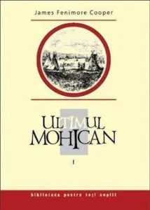 Ultimul mohican, Vol. 1