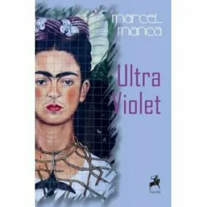 Ultra Violet de Marcel Manea