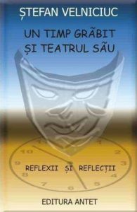 Un timp grabit si teatrul sau
