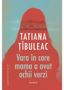 Vara în care mama a avut ochii verzi