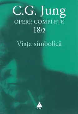 Viata simbolica de C.G. Jung