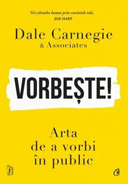 Vorbeste! de Dale Carnegie & Associates
