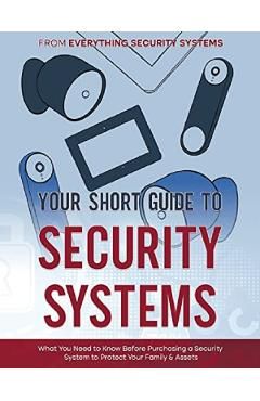 Your Short Guide to Security Systems