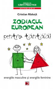 Zodiacul european pentru tantalai. Energiile masculine si energiile feminine