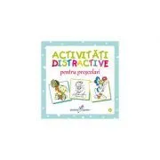Activitati distractive pentru prescolari de Roxana Geanta