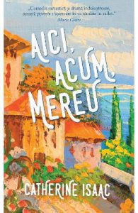 Aici, acum, mereu