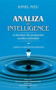 Analiza de intelligence. O abordare din perspectiva teoriilor schimbarii de Ionel Nitu
