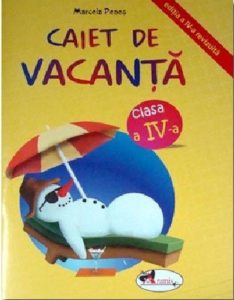Caiet de vacanta, clasa a IV-a. Editia a IV-a