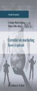 Cercetari de marketing. Teorii si aplicatii