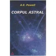 Corpul Astral de A.E Powell
