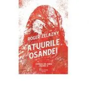 Cronicile din Amber #3. Atuurile osandei de Roger Zelazny