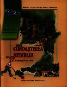 Cunoasterea mediului. Manual clasa a I-a de Viorela Anastasiu