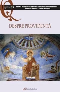 Despre providenta de Laurent Lavaud