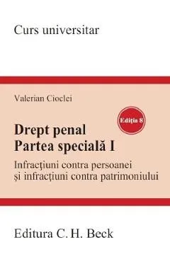 Drept penal. Partea speciala I de Valerian Cioclei