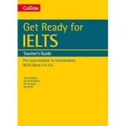 English for IELTS. Get Ready for IELTS. Teacher's Guide, IELTS 3. 5  (A2 ) de Fiona McGarry