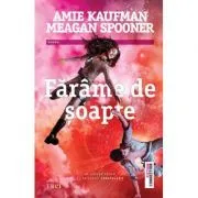 Farame de soapte. Al doilea volum al Trilogiei Constelatii de Amie Kaufman