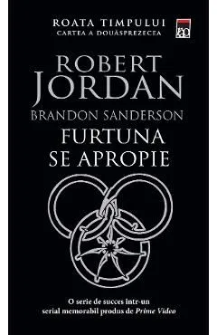 Furtuna se apropie. Seria Roata timpului Vol.12 de Brandon Sanderson