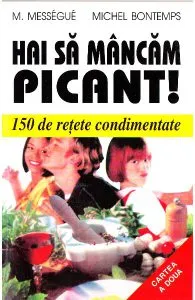 Hai sa mancam picant! de Michel Bontemps