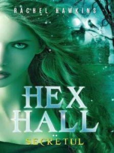Hex Hall. Secretul. Vol. 2
