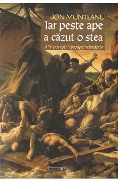 Iar peste ape a cazut o stea