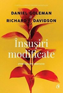 Insusiri modificate. Stiinta si arta meditatiei