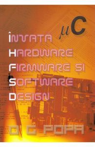 Invata hardware, firmware si software design