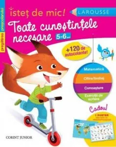 Istet de mic! Toate cunostintele necesare pentru 5-6 ani