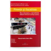 Manual pentru clasa a 11-a de Finante si fiscalitate. Liceu tehnologic, profil SERVICII, calificarea Tehnician in administratie