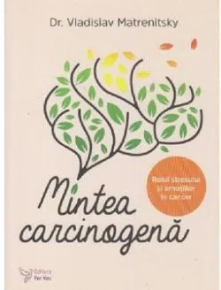 Mintea carcinogena