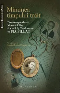 Minunea timpului trait de Monica Pillat