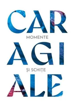Momente şi schiţe de Ion Luca Caragiale