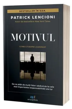 Motivul de Patrick Lencioni