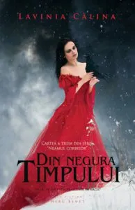 Neamul Corbilor. Vol. 3: Din negura timpului (editia a 2-a) de Lavinia Calina