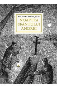 Noaptea Sfantului Andrei de Mirabela Gabriela Jitaru