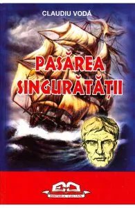Pasarea singuratatii de Claudiu Voda