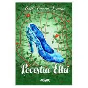 Povestea Ellei. Paperback de Gail Carson Levine