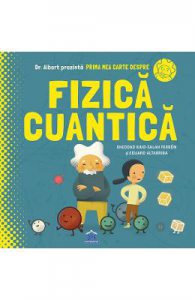 Prima mea carte despre fizica cuantica